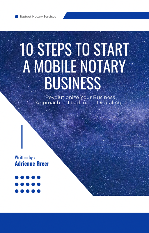 10 Steps To Starting Your Mobile Notary Business