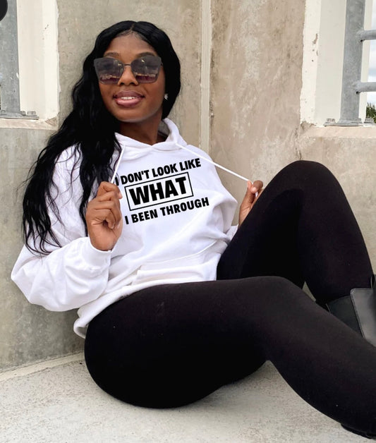 Unisex Long or Short Sleeve “I Don’t Look Like What I Been Through “