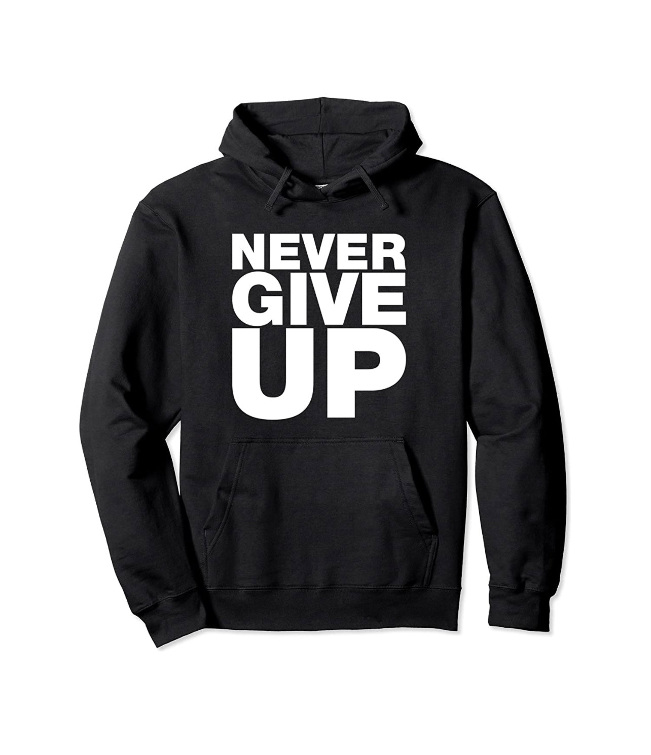 Unisex “Never Give Up “Hoodie