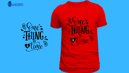 "One Step at a Time Leads to Great Things." DTF Designs for T-shirt