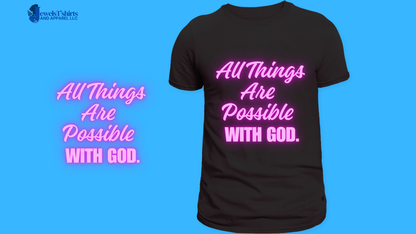 "With God, All Things Are Possible.." DTF Designs for T-shirt
