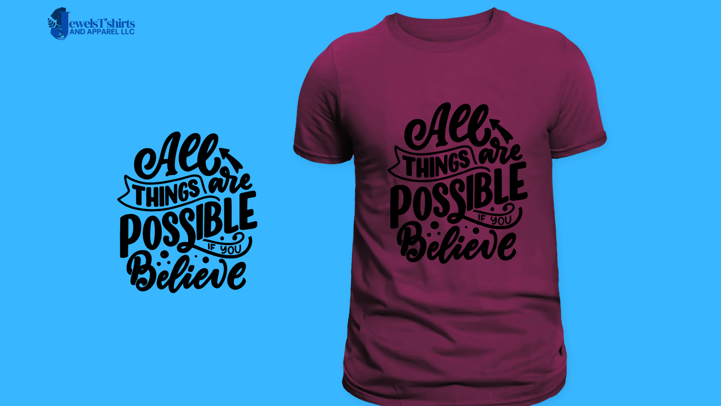 "With God, All Things Are Possible.." DTF Designs for T-shirt