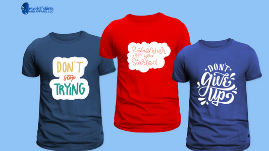 "Remember Why You Started" DTF Designs For T-Shirts